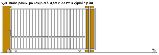 Vjezdová brána posuv po kolej  š. do 3,5m v. 2m s výplní z jeklu